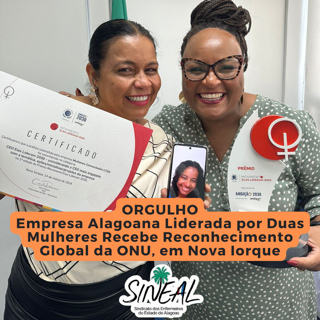 Empresa Alagoana Liderada por Duas Mulheres Recebe Reconhecimento Global da ONU, em Nova Iorque
