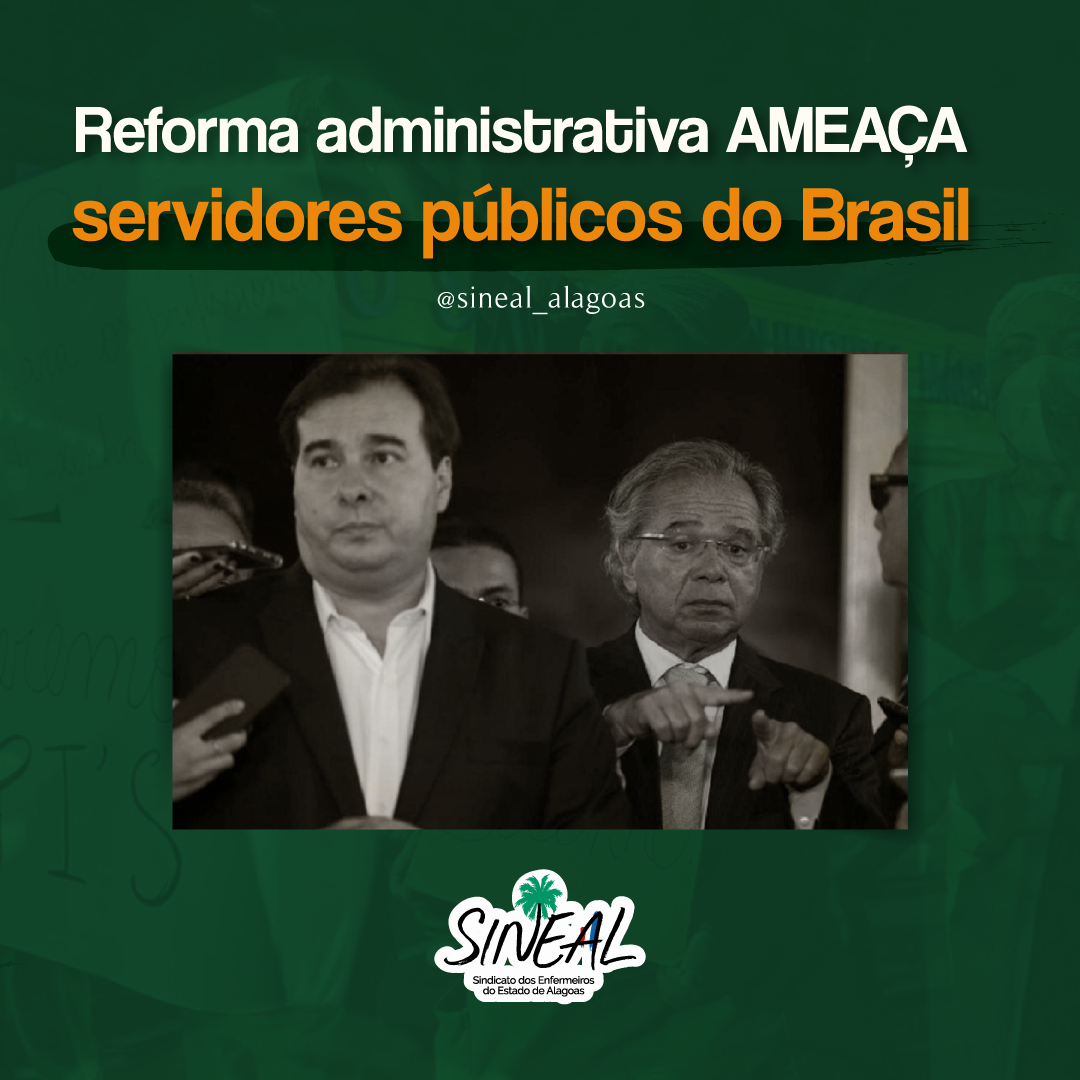 Reforma administrativa ameaça servidores públicos do Brasil