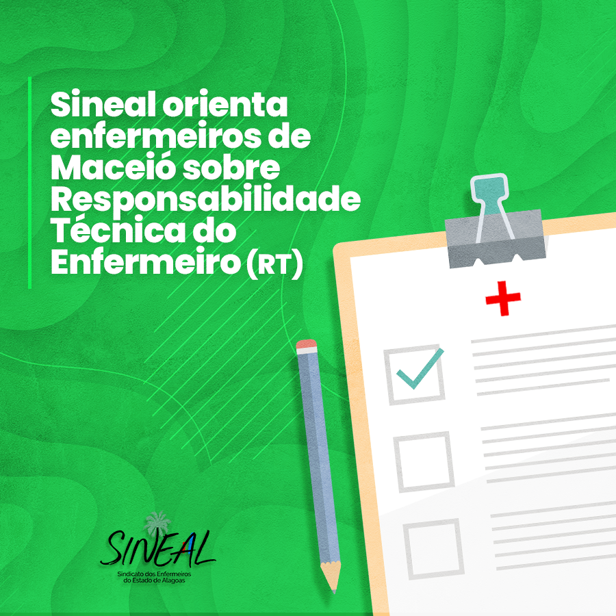 Sineal orienta enfermeiros de Maceió sobre Responsabilidade Técnica do Enfermeiro (RT)