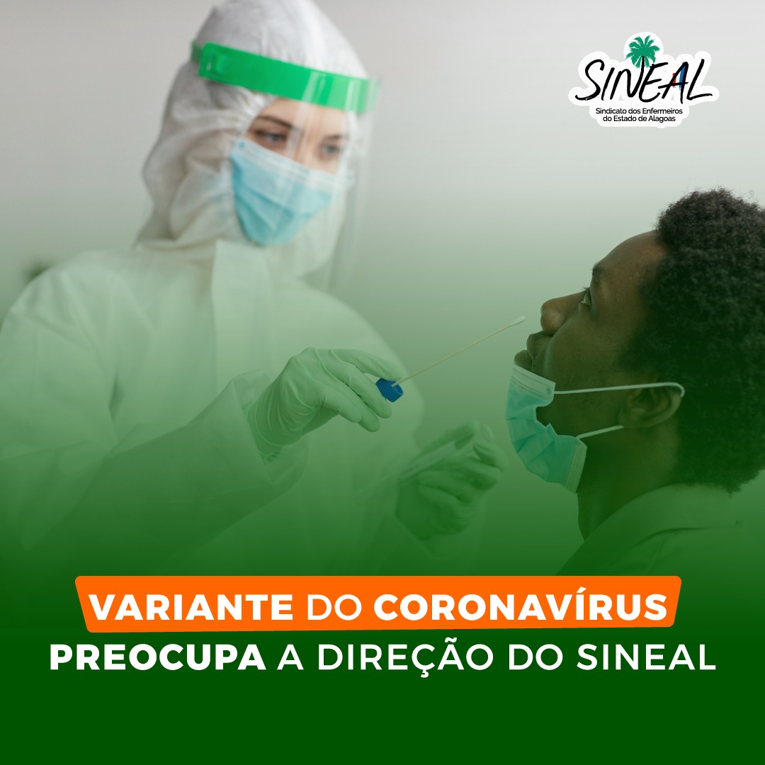 Variante do Coronavírus preocupa a Direção do Sineal