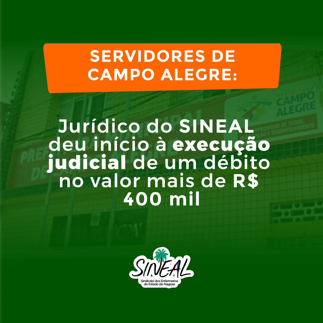 Jurídico pede à justiça, a execução de ação de R$ 400 mil contra o Município de Campo Alegre