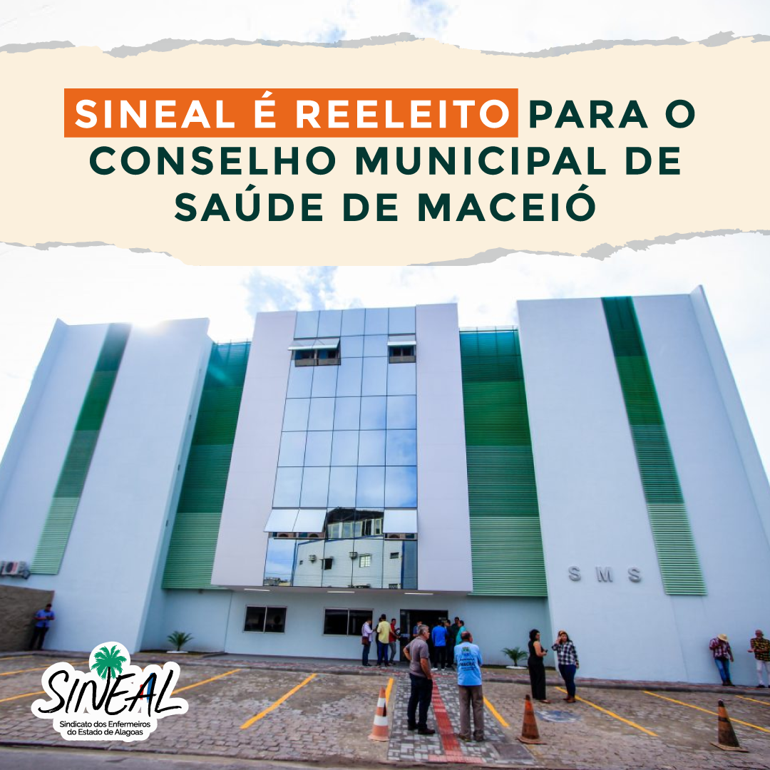 Sineal é reeleito para o Conselho Municipal de Saúde de Maceió