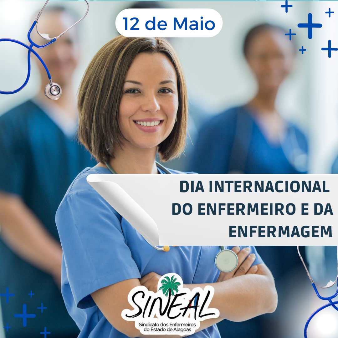 Dia Internacional do Enfermeiro e da Enfermagem