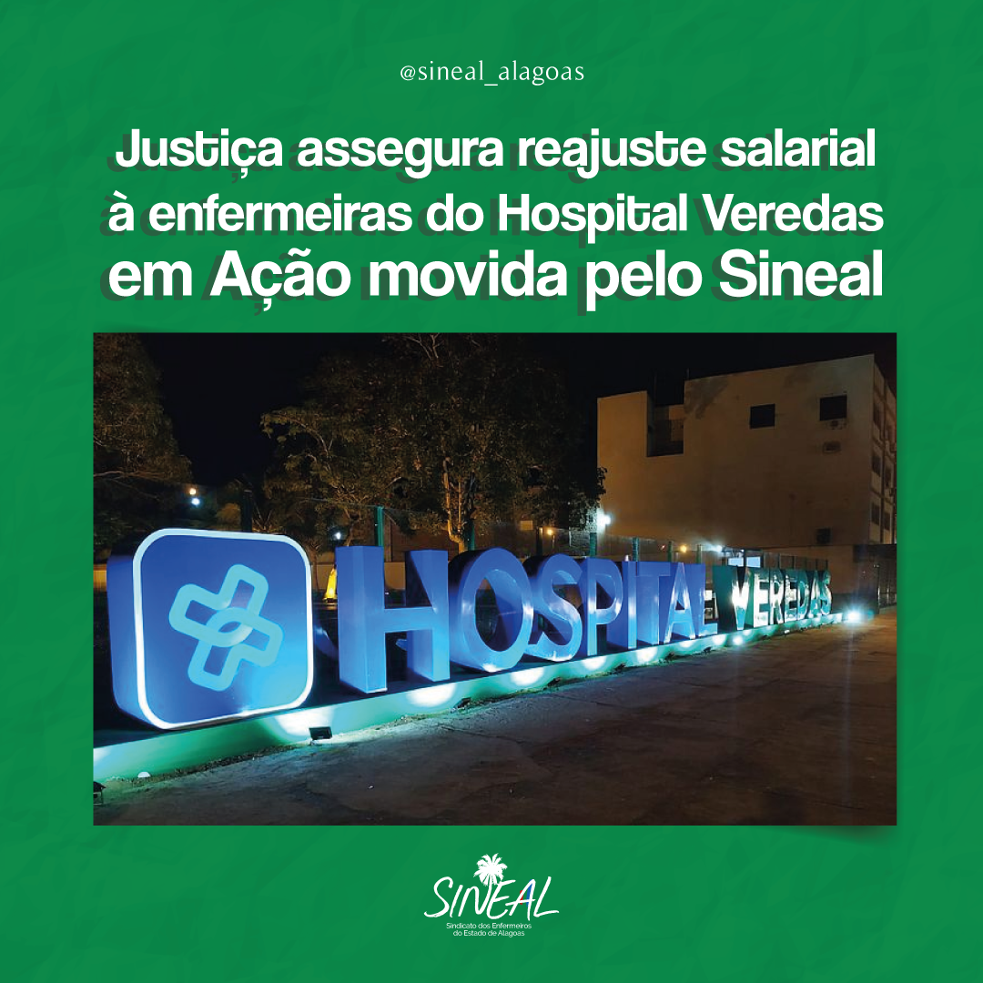 Justiça assegura reajuste salarial à enfermeiras do Hospital Veredas em Ação movida pelo Sineal